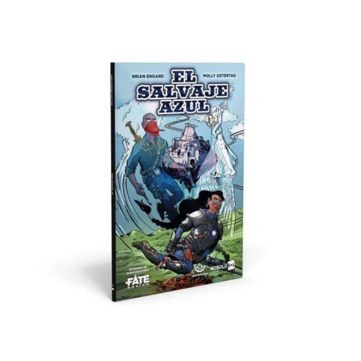EL SALVAJE AZUL. Un Mundo de Aventuras para FATE Basico